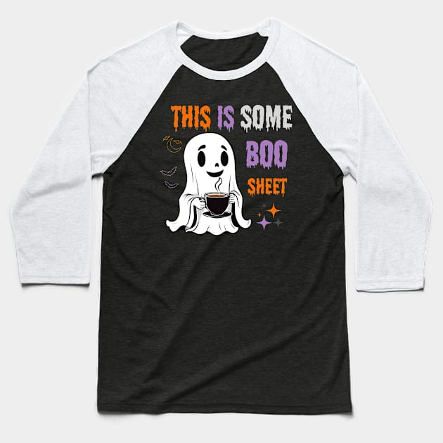 funny this is some boo sheet halloween Baseball T-Shirt by Mega-st